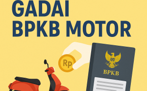 Cara Mudah Kredit Jaminan BPKB Motor | Panduan Lengkap, Syarat, dan Manfaatnya